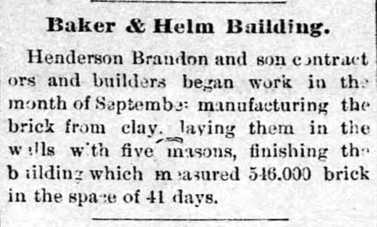 November 30, 1887 article in the  Huntsville Weekly Democrat gives an update on the construction of the Baker and Helm Building.